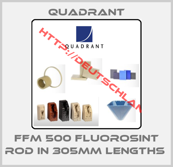 QUADRANT-FFM 500 FLUOROSINT ROD IN 305MM LENGTHS 