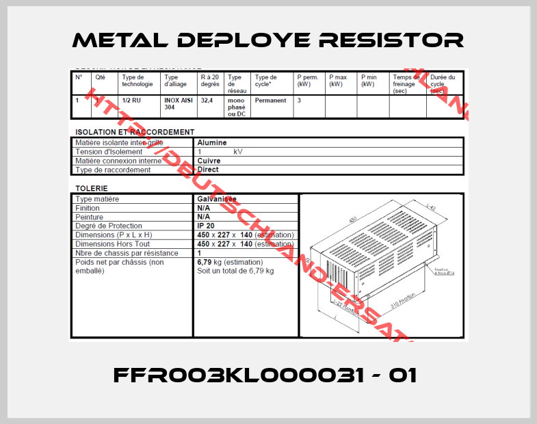 Metal Deploye Resistor-FFR003KL000031 - 01 