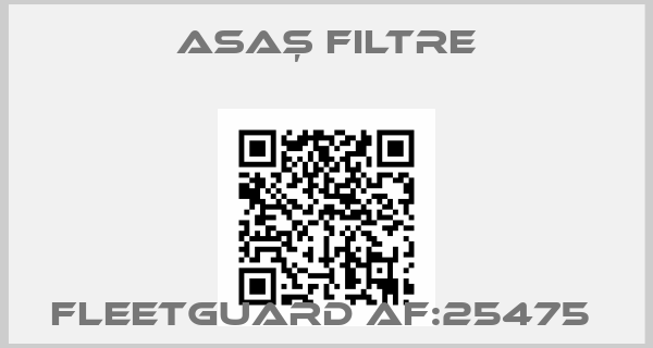 Asaş Filtre-FLEETGUARD AF:25475 