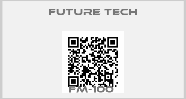 Future Tech-FM-100 