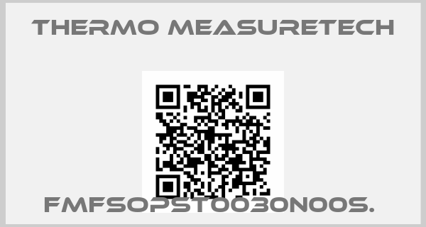 Thermo Measuretech-FMFSOPST0030N00S. 