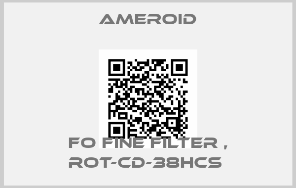 Ameroid-FO FINE FILTER , ROT-CD-38HCS 