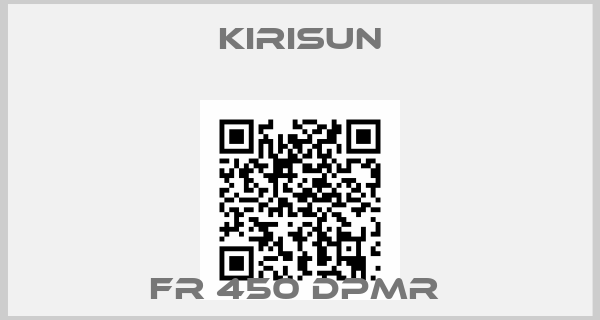 KIRISUN-FR 450 DPMR 