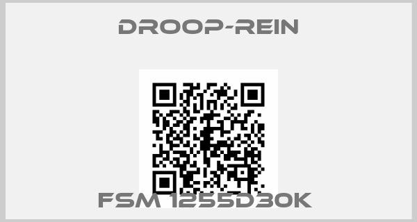 Droop-Rein-FSM 1255D30K 