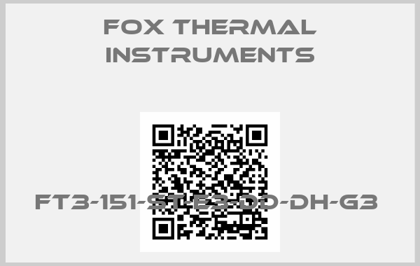 Fox Thermal Instruments-FT3-151-ST-E3-DD-DH-G3 