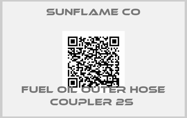 SUNFLAME CO-FUEL OIL OUTER HOSE COUPLER 2S 