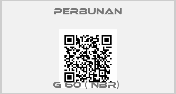 PERBUNAN-G 60 ( NBR) 