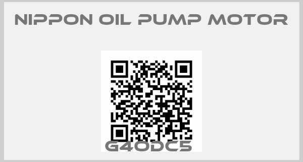 NIPPON OIL PUMP MOTOR-G4ODC5 