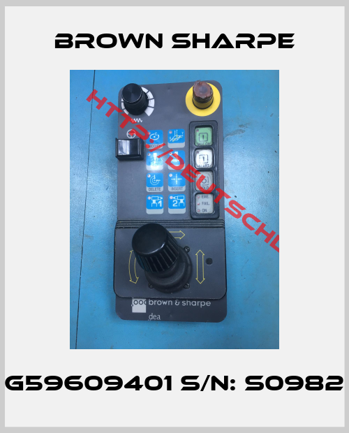 Brown Sharpe-G59609401 S/N: S0982
