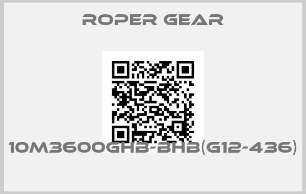 Roper gear-10M3600GHB-BHB(G12-436) 