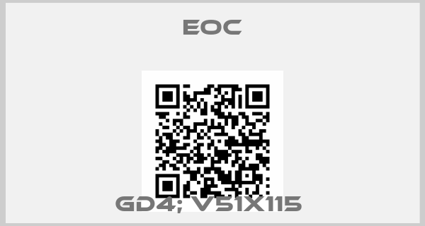 Eoc-GD4; V51X115 