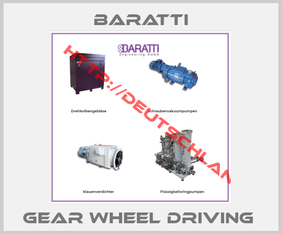 Baratti-GEAR WHEEL DRIVING 