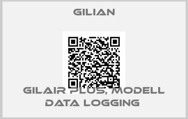 Gilian-GILAIR PLUS, MODELL DATA LOGGING 