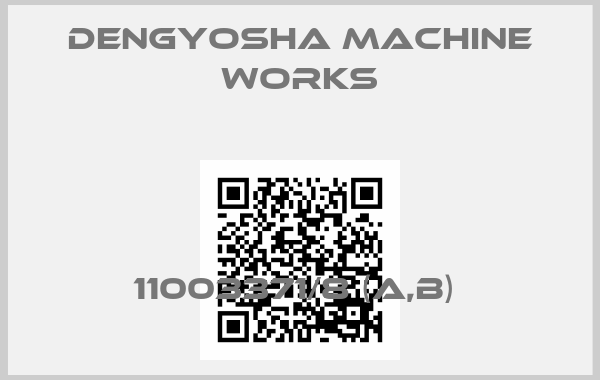 DENGYOSHA MACHINE WORKS-11003371/8 (A,B) 