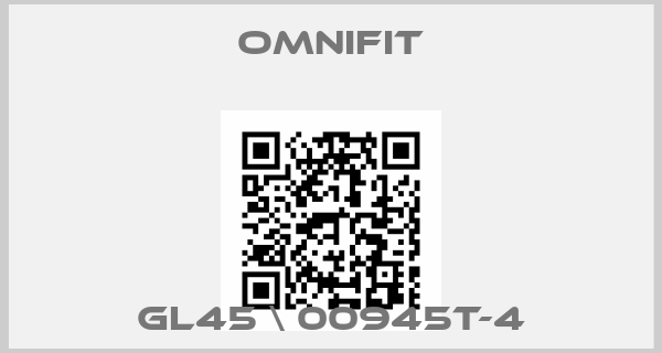 Omnifit-GL45 \ 00945T-4