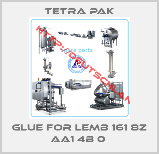TETRA PAK-Glue for LEMB 161 8Z AA1 4B 0 