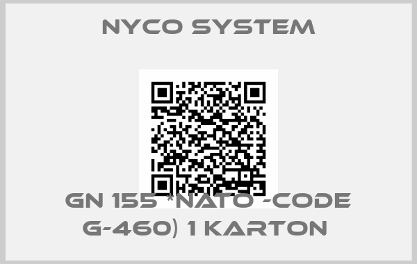 Nyco System-GN 155 *NATO -CODE G-460) 1 KARTON 