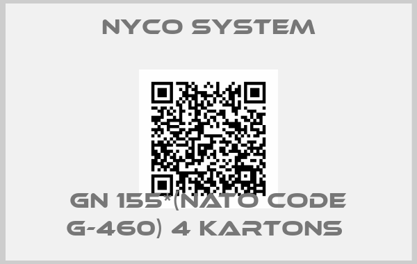 Nyco System-GN 155*(NATO CODE G-460) 4 KARTONS 
