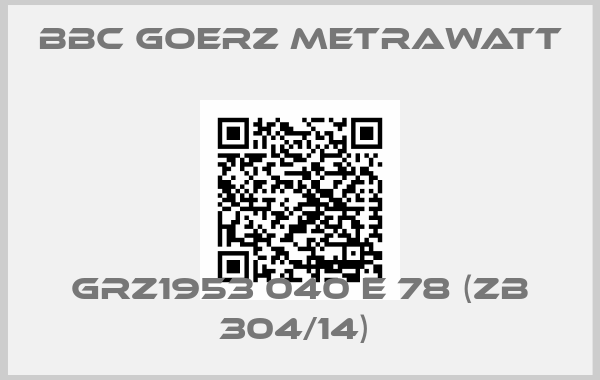 BBC Goerz Metrawatt-GRZ1953 040 E 78 (ZB 304/14) 