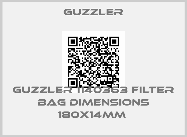 Guzzler-GUZZLER 1140363 FILTER BAG DIMENSIONS 180X14MM 