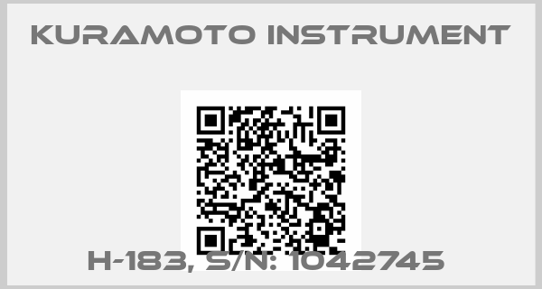 Kuramoto Instrument-H-183, S/N: 1042745 