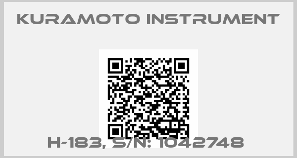 Kuramoto Instrument-H-183, S/N: 1042748 