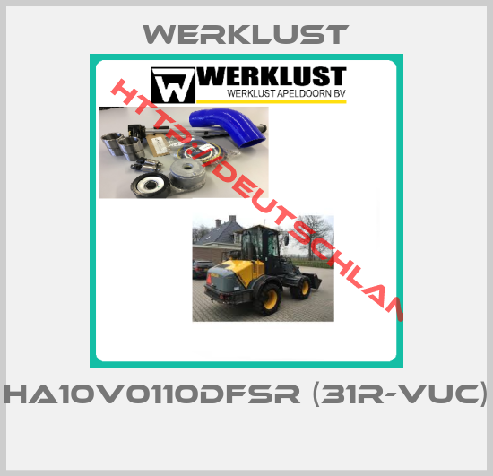 Werklust-HA10V0110DFSR (31R-VUC) 