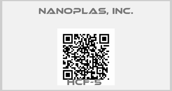 NanoPlas, Inc.-HCF-5 