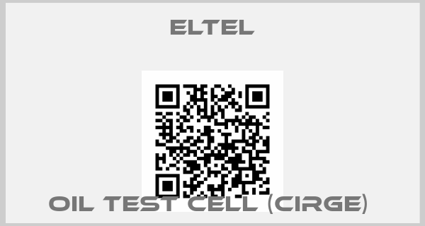 Eltel-Oil Test Cell (CIRGE) 