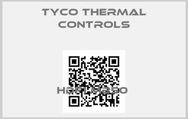 Tyco Thermal Controls-HDF1 M250 