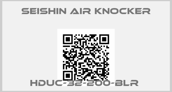 SEISHIN air knocker-HDUC-32-200-BLR 