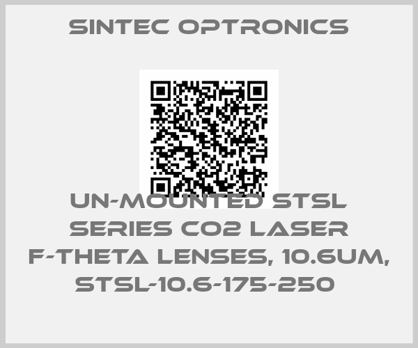 Sintec Optronics-Un-mounted STSL series CO2 laser f-theta lenses, 10.6um, STSL-10.6-175-250 