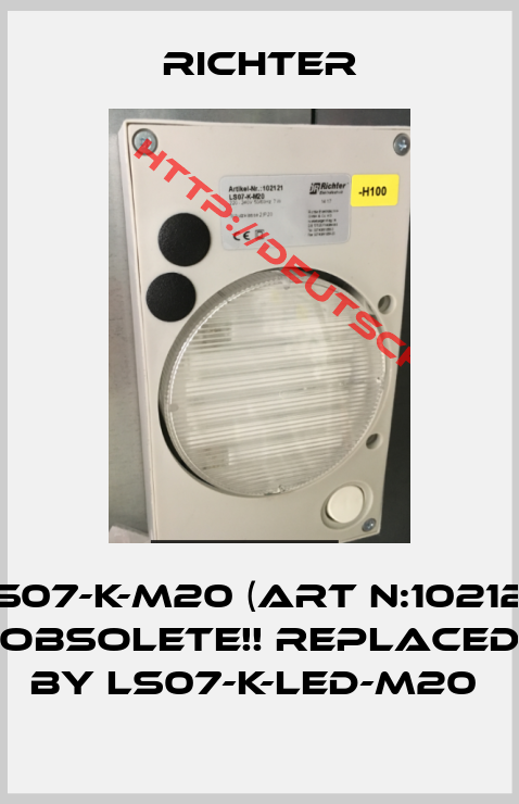 RICHTER-LS07-K-M20 (Art N:102121) Obsolete!! Replaced by LS07-K-LED-M20 