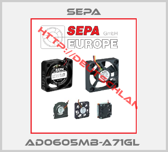 Sepa-AD0605MB-A71GL 