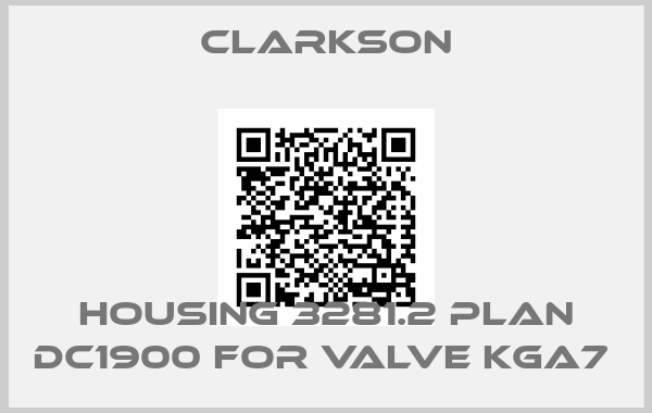 Clarkson-HOUSING 3281.2 PLAN DC1900 FOR VALVE KGA7 