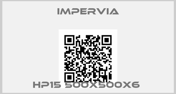 Impervia-HP15 500X500X6 