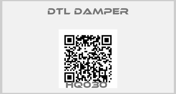 DTL Damper-HQ030 