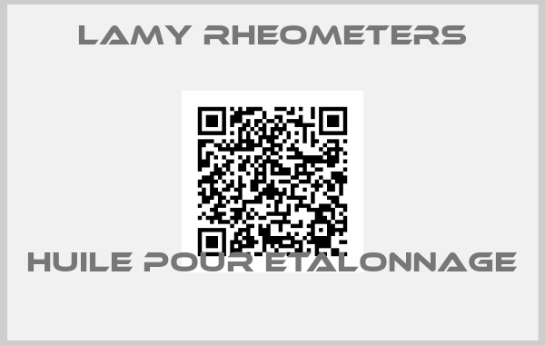 Lamy Rheometers-HUILE POUR ETALONNAGE 