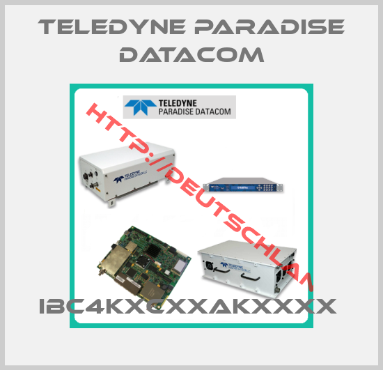 Teledyne Paradise Datacom-IBC4KXCXXAKXXXX 