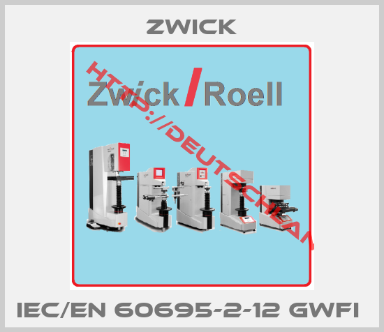 Zwick-IEC/EN 60695-2-12 GWFI 