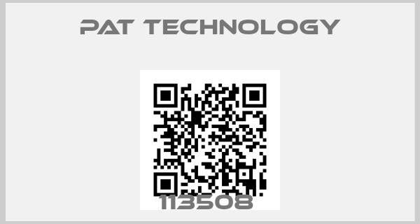 Pat Technology-113508 
