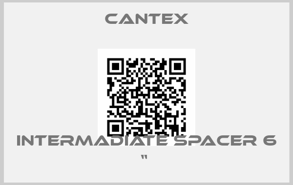 Cantex-INTERMADIATE SPACER 6 “ 