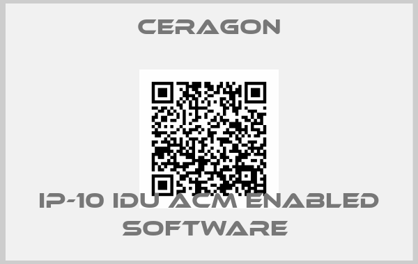 Ceragon-IP-10 IDU ACM ENABLED SOFTWARE 