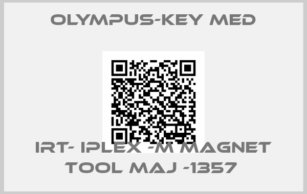 Olympus-Key Med-IRT- IPLEX -M MAGNET TOOL MAJ -1357 
