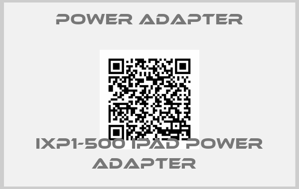 Power Adapter-IXP1-500 IPAD POWER ADAPTER  