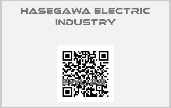 HASEGAWA ELECTRIC INDUSTRY-EWL-2B 