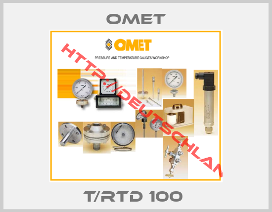 OMET-T/RTD 100 