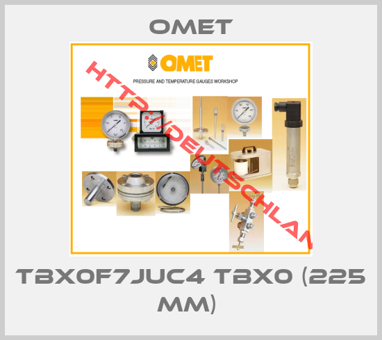OMET-TBX0F7JUC4 TBX0 (225 mm) 