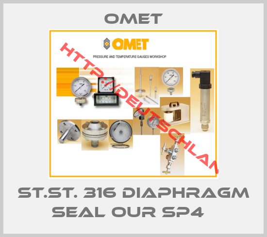 OMET-ST.ST. 316 DIAPHRAGM SEAL OUR SP4  