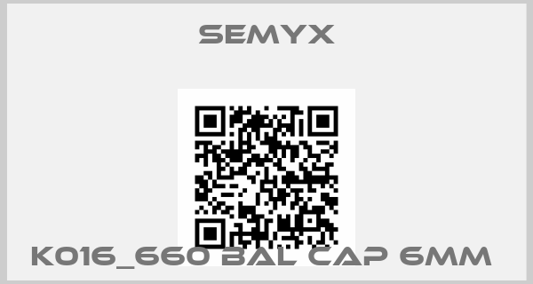Semyx-K016_660 BAL CAP 6MM 